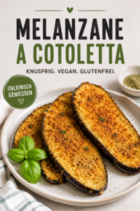Melanzane a cotoletta, knusprige vegane Auberginenschnitzel