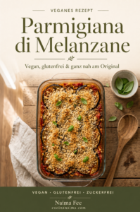 Pinterest-Pin: vegane Parmigiana di Melanzane, glutenfrei